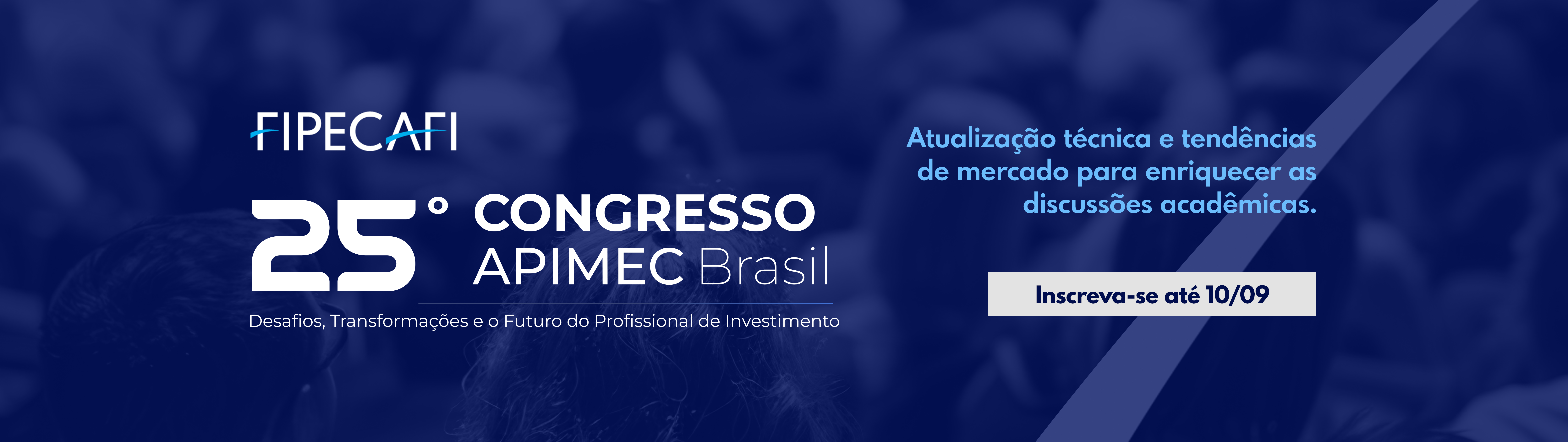 25º Congresso APIMEC Brasil