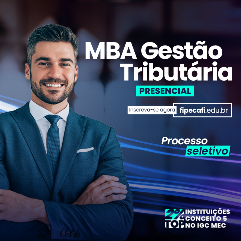 FIPECAFI - MBA Gestão tributária - ABDF